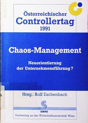 Immagine del venditore per Chaos-Management. Neuorientierung der Unternehmensfhrung?, Tagungsbericht. venduto da Antiquariat Bookfarm