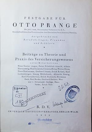 Immagine del venditore per Festgabe fr Otto Prange. Beitrge zu Theorie und Praxis des Versicherungswesens. venduto da Antiquariat Bookfarm