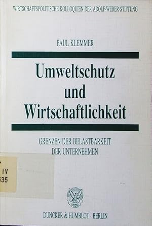 Imagen del vendedor de Wirtschaftspolitische Kolloquien der Adolf-Weber-Stiftung. KAWS - Umweltschutz und Wirtschaftlichkeit. a la venta por Antiquariat Bookfarm