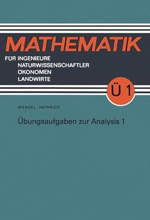 Seller image for bungsaufgaben zur Analysis. (Mathematik fr Ingenieure und Naturwissenschaftler, konomen und Landwirte) for sale by Antiquariat Bookfarm