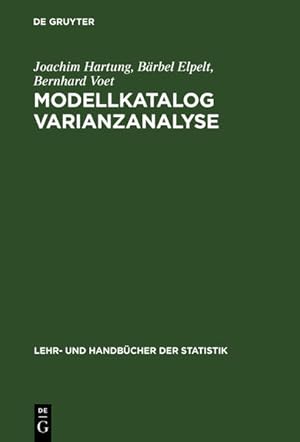 Bild des Verkufers fr Modellkatalog Varianzanalyse. (Lehr- und Handbcher der Statistik). zum Verkauf von Antiquariat Bookfarm