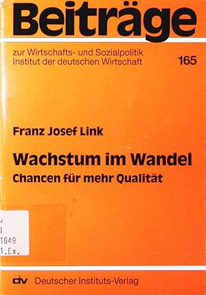 Seller image for Wachstum im Wandel. Chancen fr mehr Qualitt. for sale by Antiquariat Bookfarm