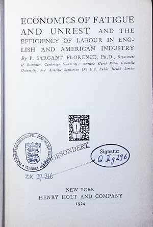 Seller image for Economics of fatigue and unrest and the efficiency of labour in English and American industry. for sale by Antiquariat Bookfarm