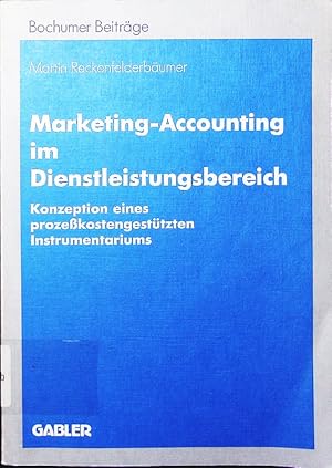 Seller image for Marketing-Accounting im Dienstleistungsbereich. Konzeption eines prozekostengesttzten Instrumentariums. for sale by Antiquariat Bookfarm