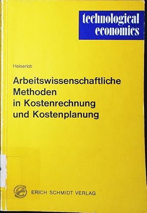 Bild des Verkufers fr Arbeitswissenschaftliche Methoden in Kostenrechnung und Kostenplanung. zum Verkauf von Antiquariat Bookfarm