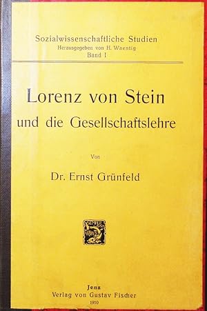 Seller image for Lorenz von Stein und die Gesellschaftslehre. for sale by Antiquariat Bookfarm