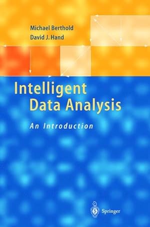 Bild des Verkufers fr Intelligent Data Analysis: An Introduction. zum Verkauf von Antiquariat Bookfarm