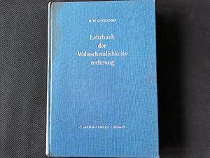 Seller image for Lehrbuch der Wahrscheinlichkeitsrechnung. Mathematische Lehrbcher und Monographien, 1.Abteilung: Mathematische Lehrbcher; Band IX. for sale by Antiquariat Bookfarm