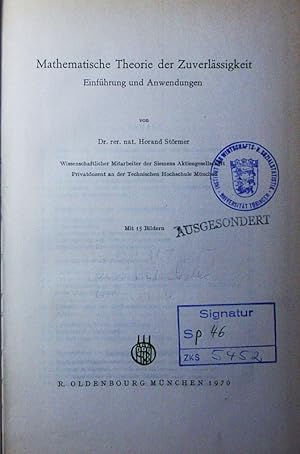 Seller image for Mathematische Theorie der Zuverlssigkeit. Einfhrung und Anwendungen. for sale by Antiquariat Bookfarm