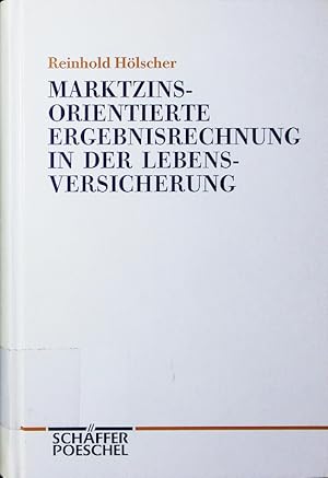 Immagine del venditore per Marktzinsorientierte Ergebnisrechnung in der Lebensversicherung. venduto da Antiquariat Bookfarm