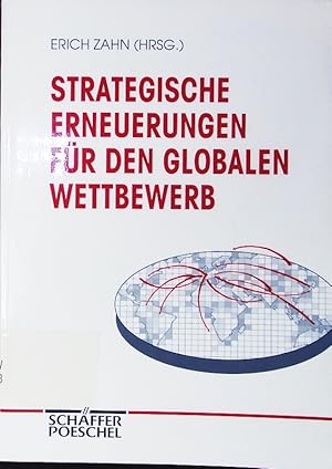 Seller image for Strategische Erneuerungen fr den globalen Wettbewerb. Tagungsband des Stuttgarter Strategieforum 1996. for sale by Antiquariat Bookfarm