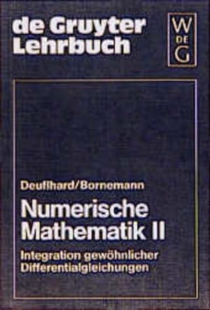 Imagen del vendedor de Numerische Mathematik, Bd.2, Integration gewhnlicher Differentialgleichungen. a la venta por Antiquariat Bookfarm