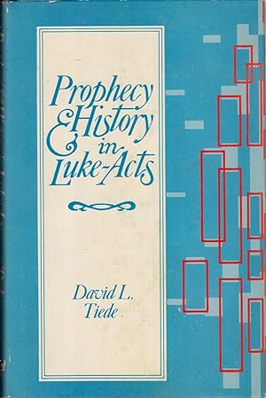 Image du vendeur pour Prophecy and History in Luke-Acts mis en vente par Jonathan Grobe Books