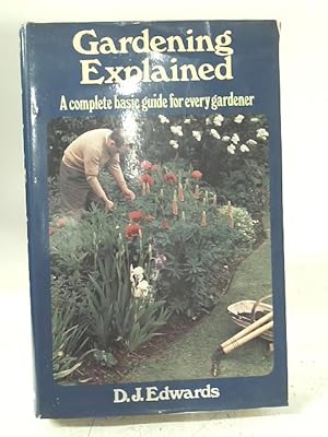 Bild des Verkufers fr Gardening Explained zum Verkauf von World of Rare Books