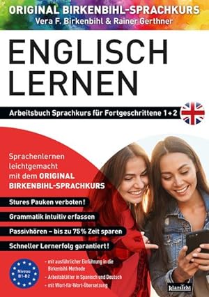 Immagine del venditore per Arbeitsbuch zu Englisch lernen Fortgeschrittene 1+2 : Original Birkenbihl venduto da AHA-BUCH GmbH