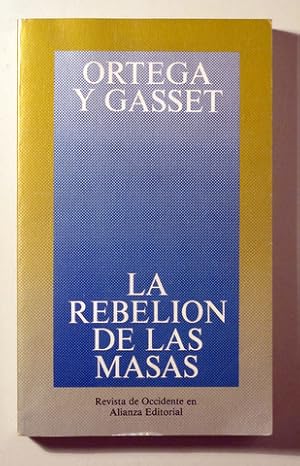 Seller image for LA REBELIN DE LAS MASAS - Madrid 1981 for sale by Llibres del Mirall
