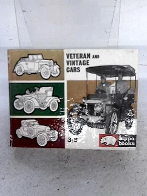 Bild des Verkufers fr Veteran And Vintage Cars (Hippo Books No.9) zum Verkauf von World of Rare Books