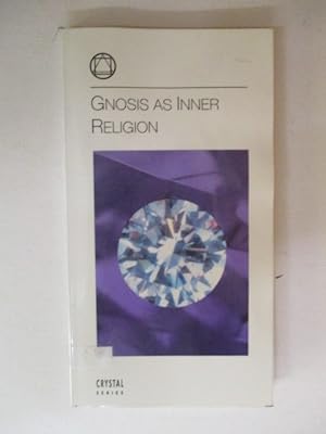 Bild des Verkufers fr Gnosis as Inner Religion zum Verkauf von GREENSLEEVES BOOKS