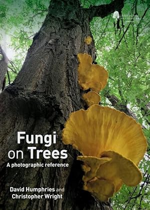 Fungi on Trees: A photographic reference