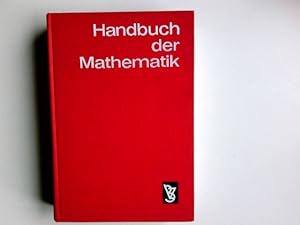 Handbuch der Mathematik. [Hrsg.: W. Gellert .]