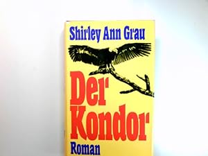 Bild des Verkufers fr Der Kondor : Roman. Dt. von Kurt Wagenseil zum Verkauf von Antiquariat Buchhandel Daniel Viertel