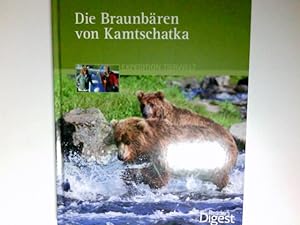 Seller image for Die Braunbren von Kamtschatka. [Autoren: Kerstin Viering ; Roland Knauer] / Expedition Tierwelt for sale by Antiquariat Buchhandel Daniel Viertel