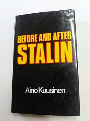 Seller image for Before and after Stalin. A Personal Account of Soviet Russian from the 1920s to the 1960s. for sale by Plurabelle Books Ltd