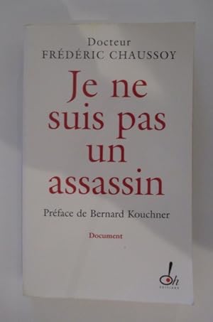 Immagine del venditore per JE NE SUIS PAS UN ASSASSIN. venduto da Librairie du Levant