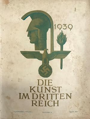 Seller image for Les arts sous le Troisime Reich 3me anne, pisode 3 Mars 1939, Die Kunst im Dritten Reich - Ausgabe A - 3. Jahrgang. Folge 3. / Mrz 1939. for sale by Librairie du Levant