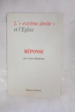 Imagen del vendedor de RPONSE l'"extrme droite" et l'glise a la venta por Librairie du Levant