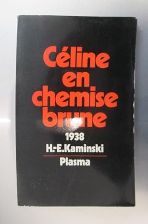 Image du vendeur pour CELINE EN CHEMISE BRUNE mis en vente par Librairie du Levant