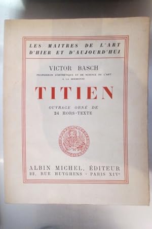 Seller image for TITIEN. Ouvrage orn de 24 hors-texte. for sale by Librairie du Levant