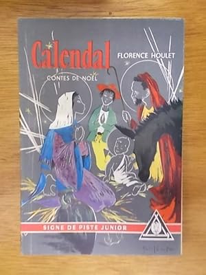 Seller image for CALENDAL. Contes de Nol. for sale by Librairie du Levant