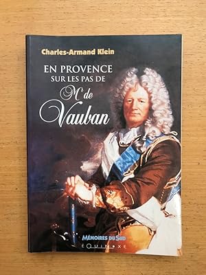 Imagen del vendedor de En provence sur les pas de M. de Vauban a la venta por Librairie du Levant