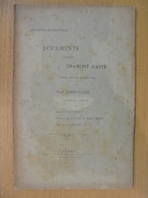 Imagen del vendedor de Archives d'Oihnart. DOCUMENTS SUR LES GRAMONT D'ASTE. (avec un envoi de l'Auteur) a la venta por Librairie du Levant