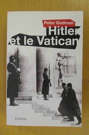 Bild des Verkufers fr HITLER ET LE VATICAN zum Verkauf von Librairie du Levant