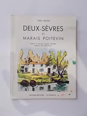 Seller image for DEUX-SEVRES et MARAIS POITEVIN for sale by Librairie du Levant