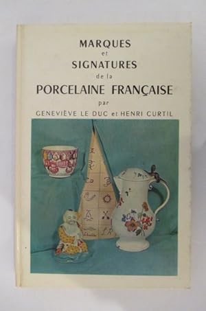 Image du vendeur pour MARQUES ET SIGNATURES DE LA PORCELAINE FRANCAISE. mis en vente par Librairie du Levant