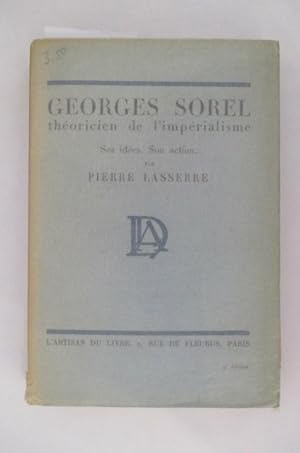 Seller image for GEORGES SOREL thoricien de l'imprialisme. Ses ides, son action. for sale by Librairie du Levant