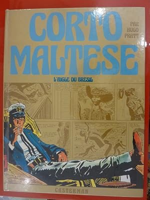 Image du vendeur pour CORTO MALTESE l'aigle du Brsil mis en vente par Librairie du Levant