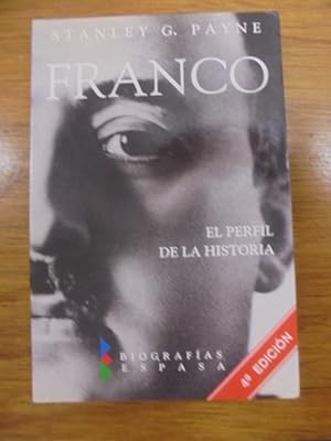 Image du vendeur pour Franco. El perfil de la Historia mis en vente par Librairie du Levant