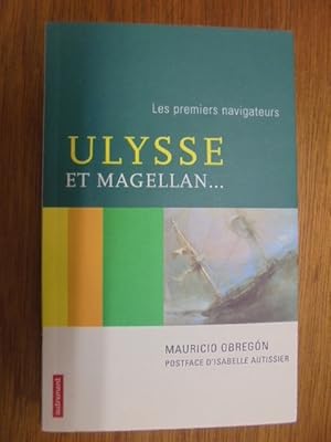 Seller image for Ulysse et Magellan . : les premiers navigateurs for sale by Librairie du Levant