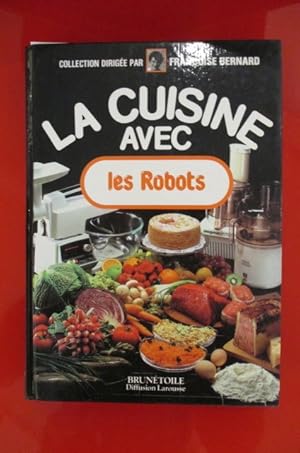 Image du vendeur pour LA CUISINE AVEC LES ROBOTS mis en vente par Librairie du Levant