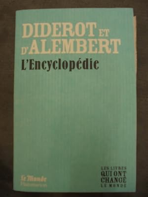 Image du vendeur pour L'encyclopdie de Diderot et d'Alembert mis en vente par Librairie du Levant