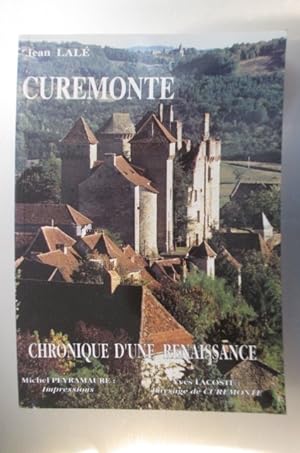 Image du vendeur pour CUREMONTE. Chronique d'une Renaissance. mis en vente par Librairie du Levant