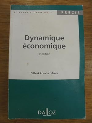 Seller image for DYNAMIQUE ECONOMIQUE for sale by Librairie du Levant