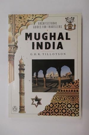 Seller image for MUGHAL INDIA for sale by Librairie du Levant