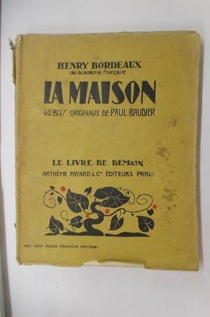Seller image for LA MAISON. 40 bois originaux de Paul Baudier. for sale by Librairie du Levant