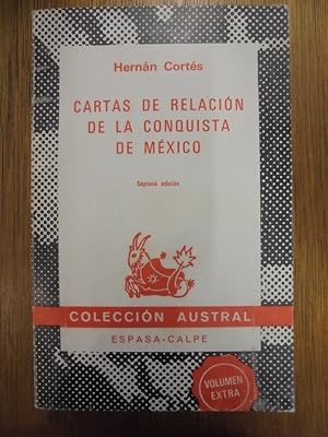 Seller image for Cartas de relacin de la conquista de Mxico. for sale by Librairie du Levant