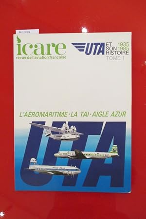 Image du vendeur pour UTA 1935-1985, L'AEROMARITIME-LA TAI-AIGLE AZUR. TOME I mis en vente par Librairie du Levant